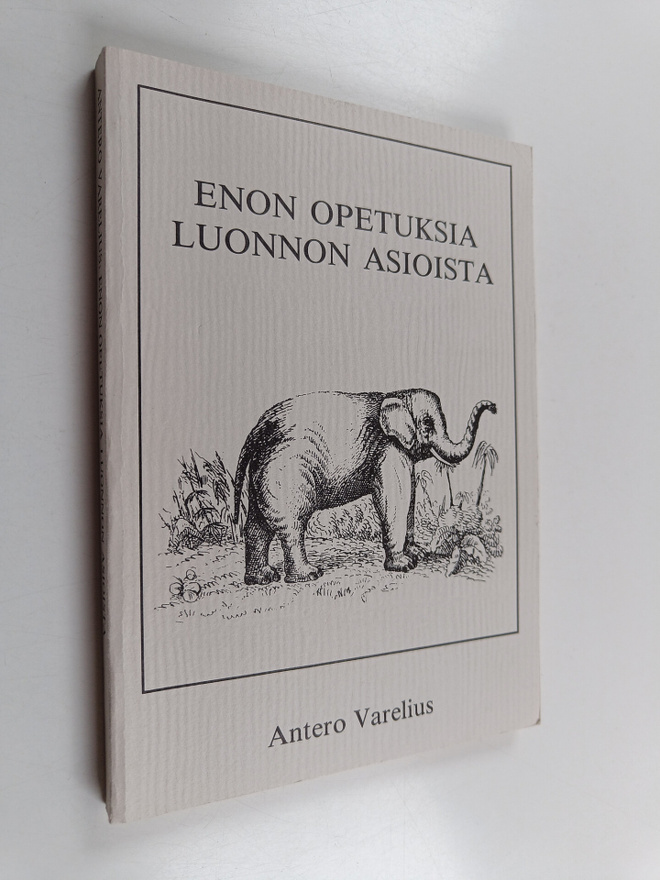 Antero Varelius : Enon opetuksia luonnon asioista