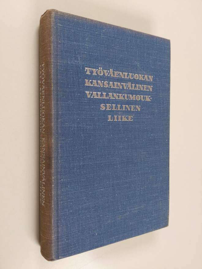 B. N. (Toim.) Pomomarjov : Työväenluokan kansainvälinen v...