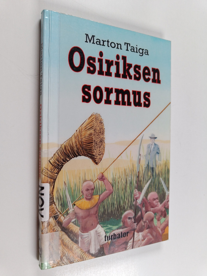 Marton Taiga : Osiriksen sormus : kaksi aikamatkakartomusta