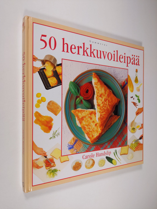 Carole Handslip : 50 herkkuvoileipää