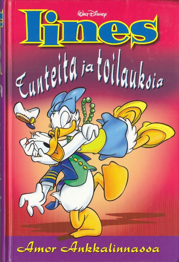 Iines: Tunteita ja toilauksia (sid. Sanoma 2006)