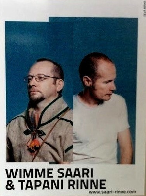 Wimme Saari ja Sakari Rinne