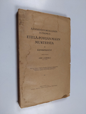 Jussi Laurosela : Äännehistoriallinen tutkimus Etelä-Pohj...