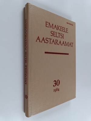 Emakeele seltsi aastaraamat 30 : Keelest ja rahvaluuleest