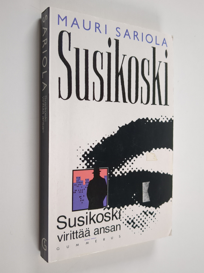 Mauri Sariola : Susikoski virittää ansan
