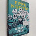 Eppu Nuotio : Myrkkykeiso (signeerattu) - pikkukuva 1