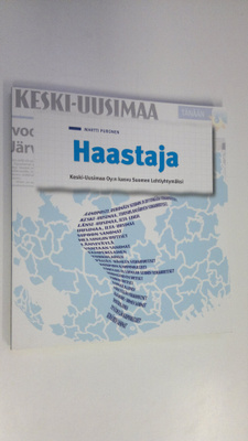 Martti Puronen : Haastaja : Keski-Uusimaa oy:n kasvu Suom...