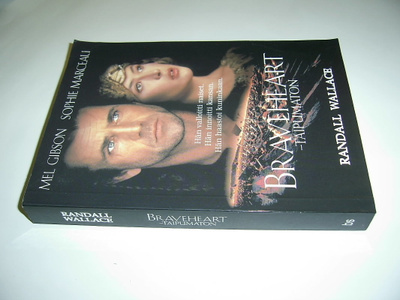 RANDALL WALLACE : BRAVEHEART - TAIPUMATON