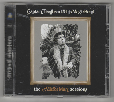 CAPTAIN BEEFHEART »THE MIRROR MAN SESSIONS» [CD}