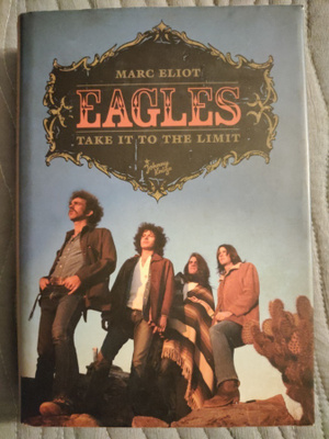 Marc Eliot: Eagles- Take it to the Limit