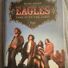 Marc Eliot: Eagles- Take it to the Limit - pikkukuva 1