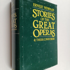 Ernest Newman : Stories of the great operas and their com... - pikkukuva 1