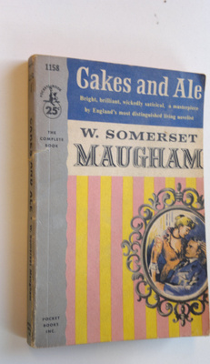 W. Somerset Maugham : Cakes and Ale