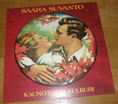 Saara Suvanto - Kaunotar ja kulkuri - LP