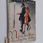 Aapo Similä : Niin jatkui laulajan latu : trubaduurin tun... - pikkukuva 1