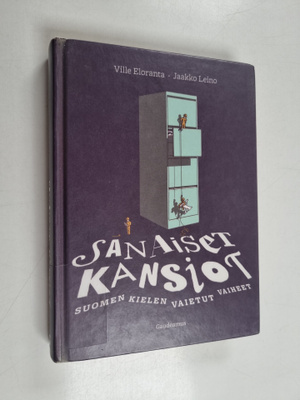 Ville Eloranta : Sanaiset kansiot : suomen kielen vaietut...