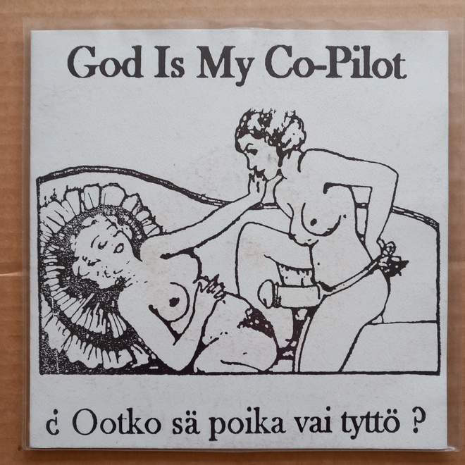 God Is My Co-Pilot – ¿Ootko Sä Poika Vai Tyttö? [7"]