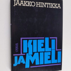 Jaakko Hintikka : Kieli ja mieli : katsauksia kielifiloso... - pikkukuva 1