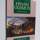 Mikko Yrjönsuuri : Hyvän olemus : johdatus etiikkaan - pikkukuva 1
