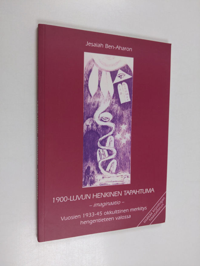 Jesaiah Ben-Aharon : 1900-luvun henkinen tapahtuma : imag...