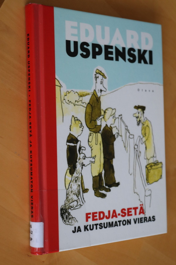 Eduard Uspenski : Fedja-setä ja kutsumaton vieras ( k.po