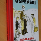 Eduard Uspenski : Fedja-setä ja kutsumaton vieras ( k.po - pikkukuva 1