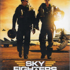 Sky Fighters	(36 158)	k	-FI-	suomik.	DVD			2005	ranska, - pikkukuva 1