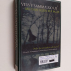 Virve Sammalkorpi : Metsän keskellä maja - pikkukuva 1