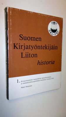 Matti Nieminen : Suomen kirjatyöntekijäin liiton historia...