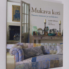 Judith Wilson : Mukava koti : sisusta rennosti ja tyylikk... - pikkukuva 1