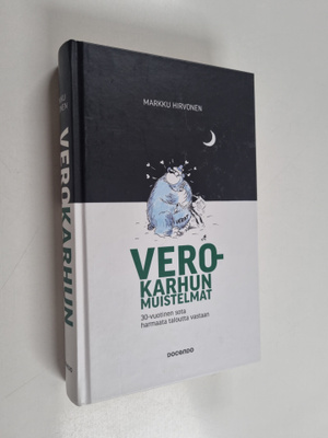 Markku Hirvonen : Verokarhun muistelmat : 30-vuotinen sot...