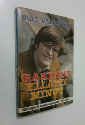 Olli Valtonen : Rakkaus yllätti minut : välähdyksiä karis...