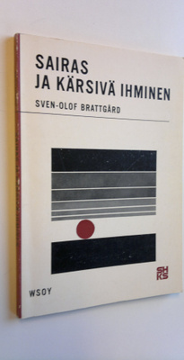 Sven-Olof Brattgård : Sairas ja kärsivä ihminen