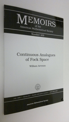William Arveson : Continuous Analogues of Fock Space