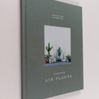 Johanna Vireaho ym. : Living with Air Plants - pikkukuva 1