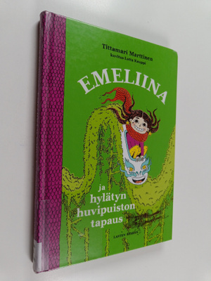 Tittamari Marttinen : Emeliina ja hylätyn huvipuiston tapaus