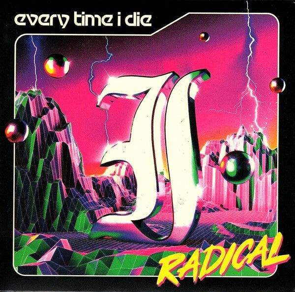EVERY TIME I DIE Radical CD DIGIPAK