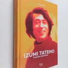 Sari Rautio : Izumi Tateno - pianon samurai - pikkukuva 1
