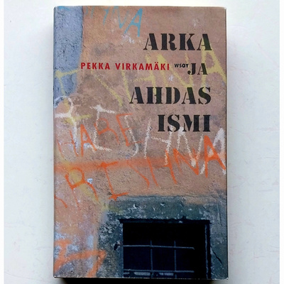 Pekka Virkamäki - Arka ja ahdas ismi