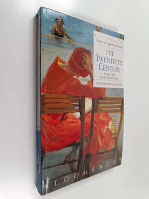 The twentieth century : a guide to literature from 1900 t...