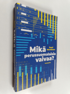 Jussi Marttinen : Mikä perussuomalaisia vaivaa?