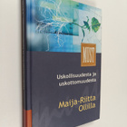 Maija-Riitta Ollila : Uskollisuudesta ja uskottomuudesta - pikkukuva 1