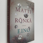Matti Rönkä : Eino - pikkukuva 1