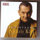 cd, Einojuhani Rautavaara: Aleksis Kivi. Opera in Three Acts - pikkukuva 3