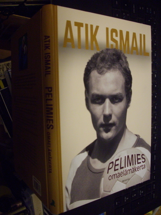 Atik Ismail : Pelimies - omaelämäkerta ( 2016 ) Sis.pk:t