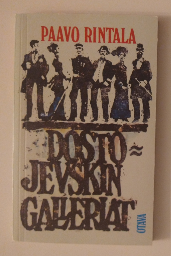 Paavo Rintala: Dostojevskin galleriat