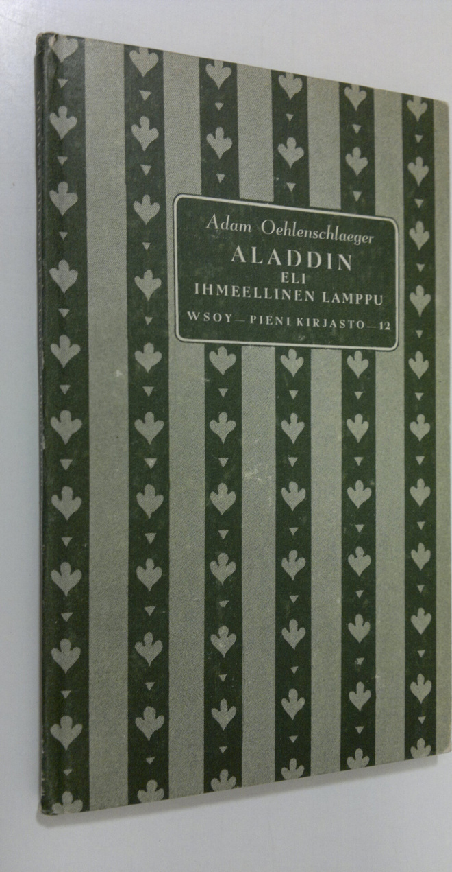 Adam Oehlenschlaeger : Aladdin eli ihmeellinen lamppu