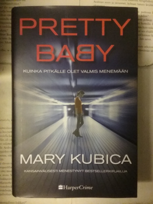 Mary Kubica - Pretty Baby (sid.)