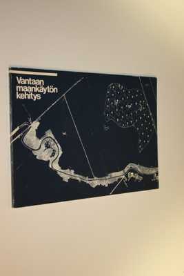 Vantaan maankäytön kehityskuva ja yleiskaavan tavoitteet