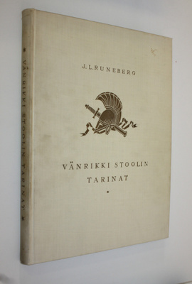 Johan Ludvig Runeberg : Vänrikki Stoolin tarinat : kokoel...